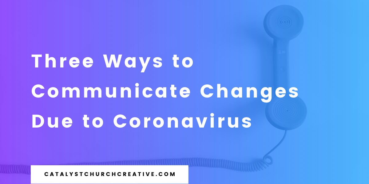 3 Ways to Communicate Change