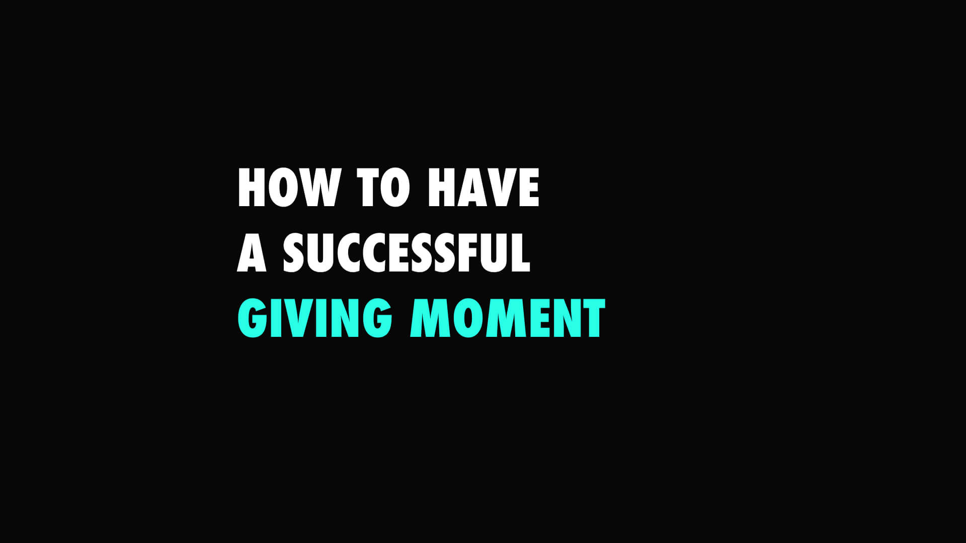 The Giving Moment