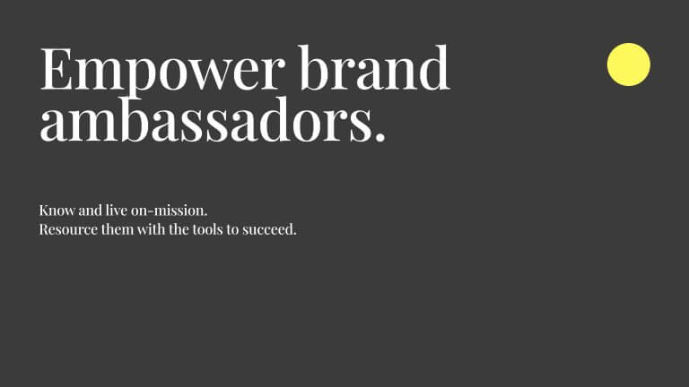 Empower Brand Ambassadors
